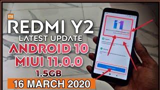 REDMI Y2 ANDROID 10 UPDATE , REDMI Y2 SOFTWARE UPDATE , REDMI Y2 NEW UPDATE 16 MARCH 2020 , REDMI Y2