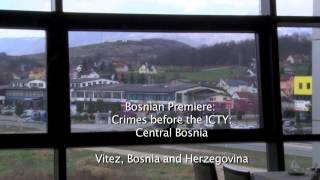 Outreach Documentary "Crimes before the ICTY: Central Bosnia" Premieres in The Hague