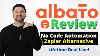 Albato Review ️ NoCode Automation [Zapier Alternative] Lifetime Deal 