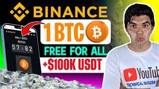 1 BITCOIN FREE !!!  Open For All Binance Users