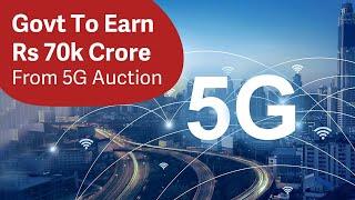 5G Spectrum Auction: Government Likely To Mop Up Rs 70,000 Crore