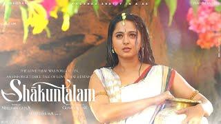 Shaakuntalam || #AnushkaShetty || FAN MADE TEASER