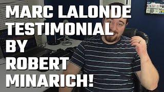  Robert Minarich Testimonial for Joseph Marc Lalonde (The Wealthy Trainer)