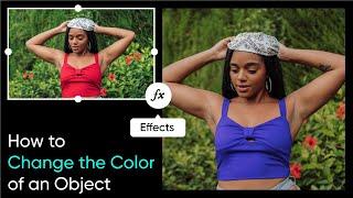 How to Change the Color of an Object | Picsart Tutorial