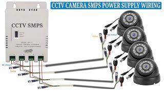 cctv camera smps power supply wiring connection with detailed diagram