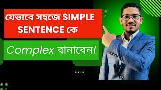 Simple to Complex Sentence/ IELTS AND GO/ IELTS Writing