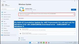 How to Fix Updates Failed Cumulative Update for .NET Framework (KB5028938) - 0x80248007 | Windows 11