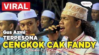 VIRAL !! Gus Azmi Terpesona dengan cengkok Cak Fandy - Sholawat Jawa Sluku-Sluku Bathok