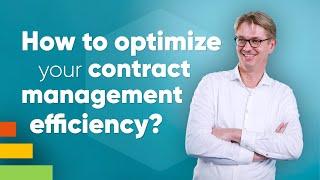 How to optimize your Contract Management efficiency?