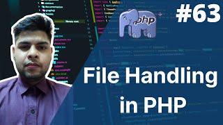 How To Handling Files In PHP | file handling | php file handling - 63 #filehandling #php