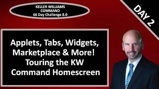 KW Command 66 Day Challenge 8.0 - Day 2 - Touring the KW Command Homescreen