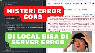 Memahami CORS dalam 11 Menit dan Cara Fixing Error nya