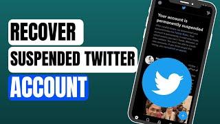 How to Recover Permanently Suspended Twitter Account (2023)?