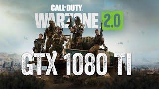 COD Warzone 2.0 - GTX 1080 Ti 1440p Ultra Settings