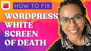 How to Fix the WordPress White Screen of Death