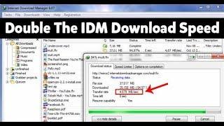 How To Double The IDM Download Speed On Windows