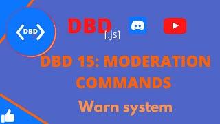 Moderation Commands - Warn System [#15]