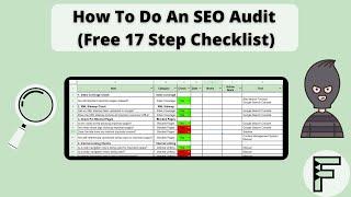 How To Do An SEO Audit (Free 17 Step SEO Audit Checklist)