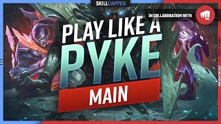 How to Play Like a PYKE MAIN! - ULTIMATE PYKE GUIDE