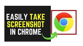 How to Take Screenshots On Google Chrome (Without Using Snipping Tool or SnagIt)