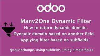 Dynamic filter for Many2one Field | Return domain using onchange method | subfield domain in Odoo