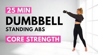 25 Min ONE DUMBBELL Standing Abs WorkoutUPPER BODY STRENGTHALL STANDINGKNEE FRIENDLYNO JUMPING