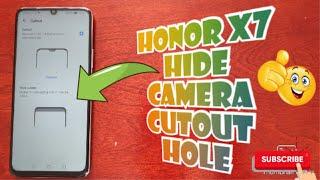 Honor X7 How to Hide Front Camera Cutout Hole|Manually Change the Camera Cutout  Settings For APPS