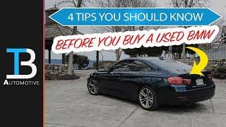 4 Tips You Need to Know Before Buying a BMW - Advice for Buying a Used BMW