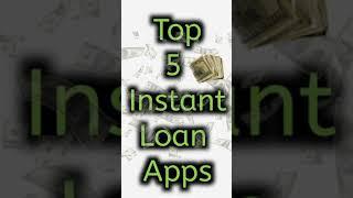 Top 5 Instant Online Loan Apps in India  #loanapp2023 #apploan