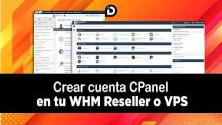 Como crear cuentas CPanel en tu WHM Reseller o VPS