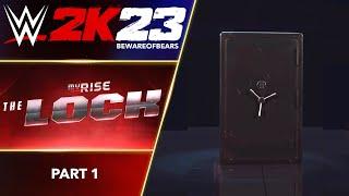 WWE 2K23 MyRise: The Lock | Part 1: He’s a Lock