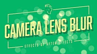 Camera Lens Blur | Effects of After Effects