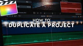 How to Duplicate a Project in Final Cut Pro X