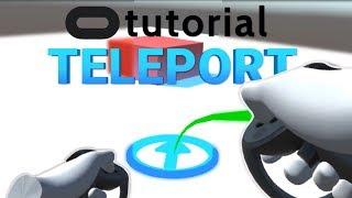 How to Teleport in VR - Oculus Unity Tutorial