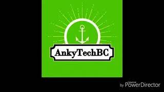 Anky tech BC Full Background music.. ||