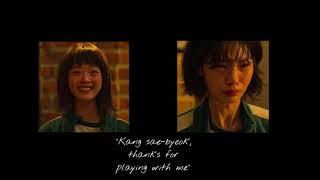 "Kang sae-byeok, thanks for playing with me"// a squid game playlist