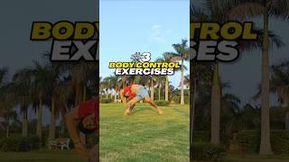 3 Body Control Exercises