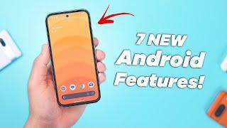 7 NEW Android Features Coming Soon!