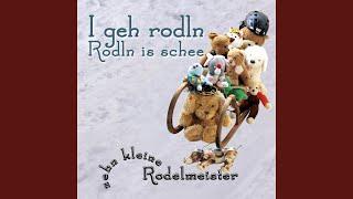 I geh rodln (Rodln is schee)