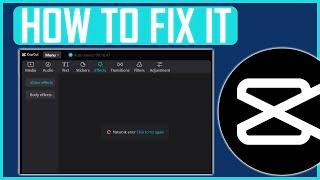 FIX CAPCUT NETWORK ERROR ON PC (NEW)