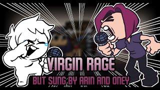 Newgrounds Rumble || Virgin Rage But Sung By Arin and Oney