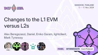 Changes to the L1 EVM versus L2s | Devcon SEA