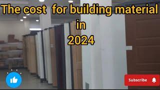 The cost for building material in 2024