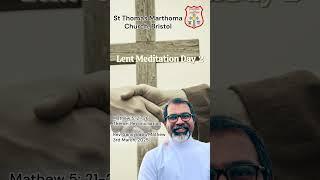 Great Lenten Meditation: Day 2 | Theme: Reconciliation | Rev. Sanoj Babu Mathew | (3rd March 2025)