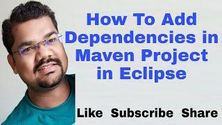How To Add Dependencies in Maven Project in Eclipse | Add Selenium Dependency in pom.xml Eclipse