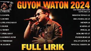 Guyon Waton Terbaru 2024 (Full Album Lirik) Lagu Jawa Terpopuler 2024 || Wirang || Gampil || Dumes