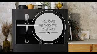 NEFF Product | How to Use the Microwave Combi-Mode