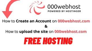 How to create account and upload website on Free Hosting (000webhost)