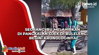 Seorang Ibu Melahirkan di Pangkalan Ojek di Buleleng, Begini Kronologinya