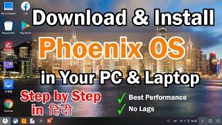 How To Install Phoenix OS on Windows 10 | Download Phoenix OS and Install on Your PC
